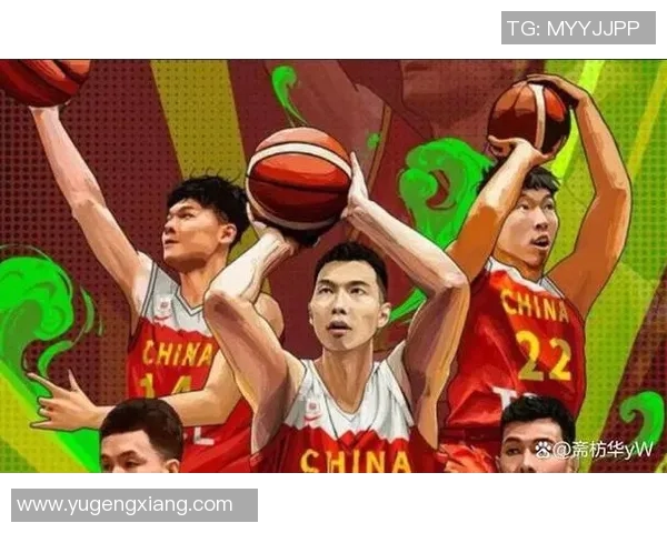 杭州篮球队在世界杯中的实力展现与未来发展潜力分析 杭州篮球队在世界杯中的实力展现与未来发展潜力分析